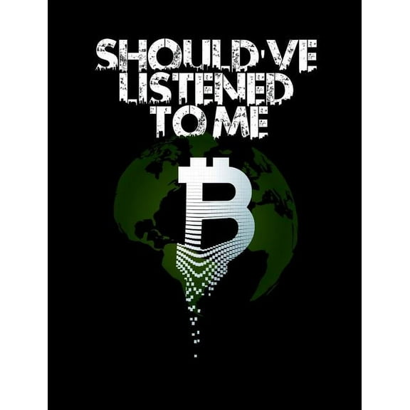 Should've Listened To Me: Funny Quotes and Pun Themed College Ruled Composition Notebook (Paperback)