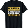 thumbnail image 1 of Shoulder Surgery Survivor T-Shirt, 1 of 4