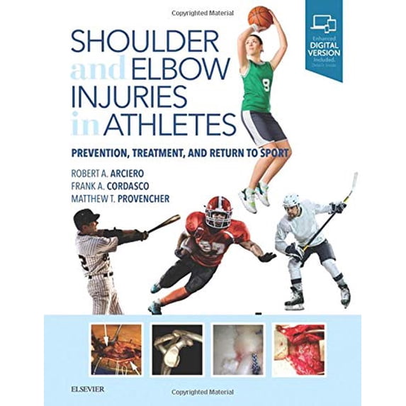 Pre-Owned Shoulder and Elbow Injuries in Athletes: Prevention, Treatment and Return to Sport, 1e Paperback