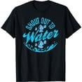 thumbnail image 1 of Shout Out To Water H2O Hydration Fresh Water Healthy T-Shirt, 1 of 5