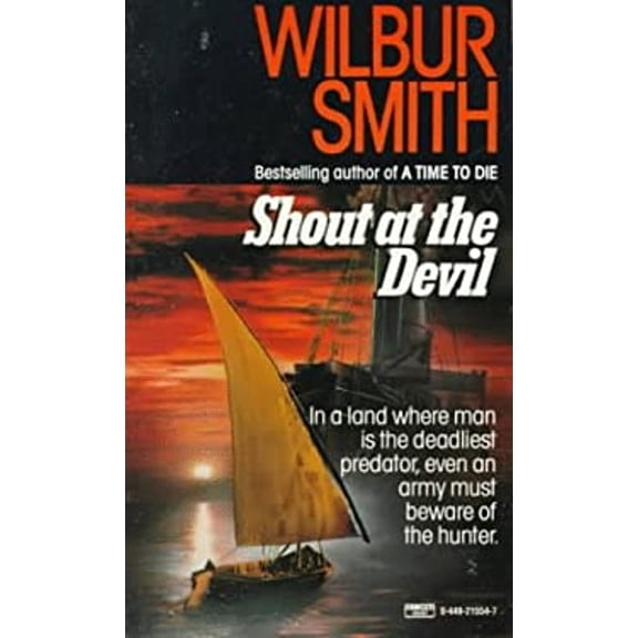 Pre-Owned Shout at the Devil (Unknown) 0449215547 9780449215548