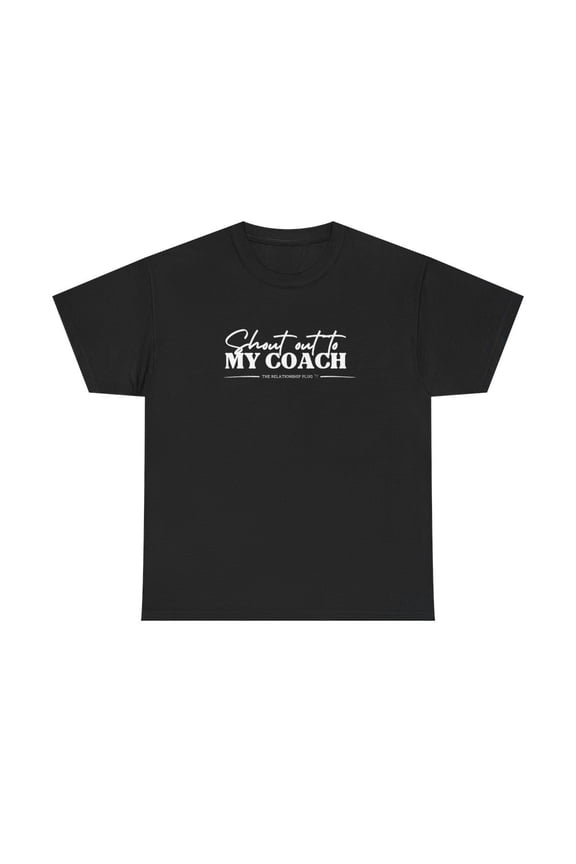 Shout out to My Coach Unisex Heavy Cotton Tee (M, Black)