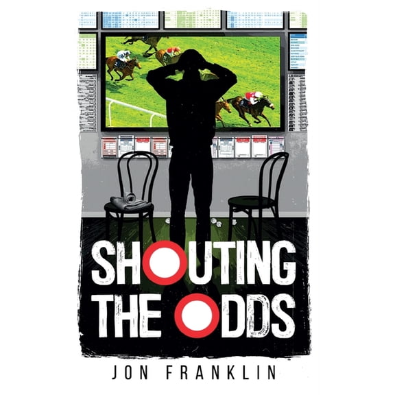 The Andy Cooper Shouting The Odds: A Horse Racing Drama of Risk and Escape, Book 1, (Paperback)