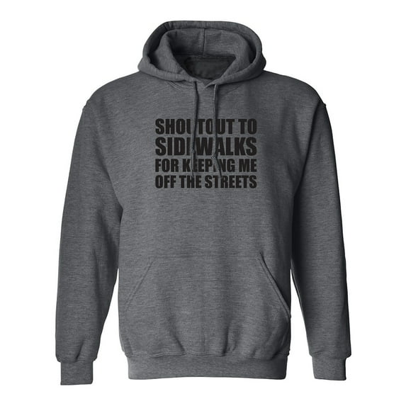 Shoutout To Sidewalks Adult Hooded Sweatshirt