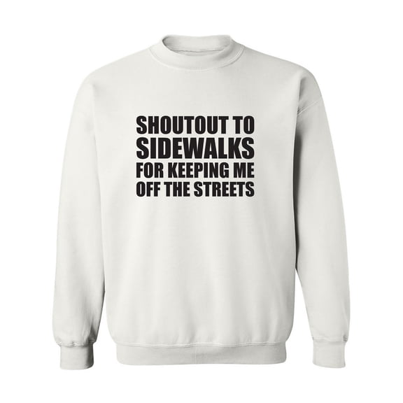 Shoutout To Sidewalks Crewneck Sweatshirt
