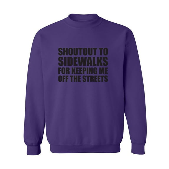 Shoutout To Sidewalks Crewneck Sweatshirt