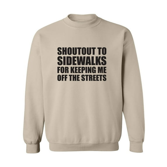 Shoutout To Sidewalks Crewneck Sweatshirt