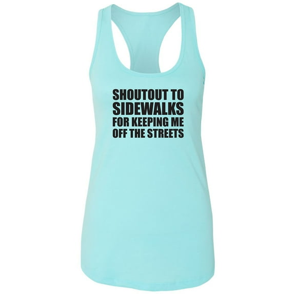 Shoutout To Sidewalks Racerback Tank