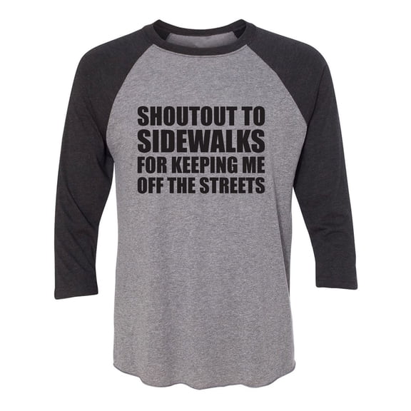 Shoutout To Sidewalks Unisex 3/4 Sleeve Baseball Raglan Tee