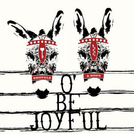 Shovels & Rope - O' Be Joyful - 10th Anniversary Edition - Music & Performance - Vinyl