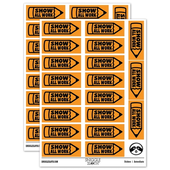 Show All Work Pencil School Teacher Sticker Set - Orange - Gloss Finish - 2.00" Large