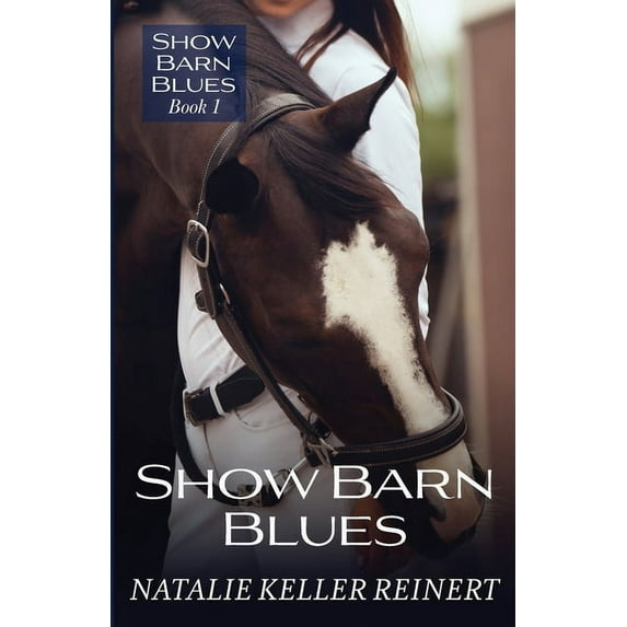 Show Barn Blues, (Paperback)