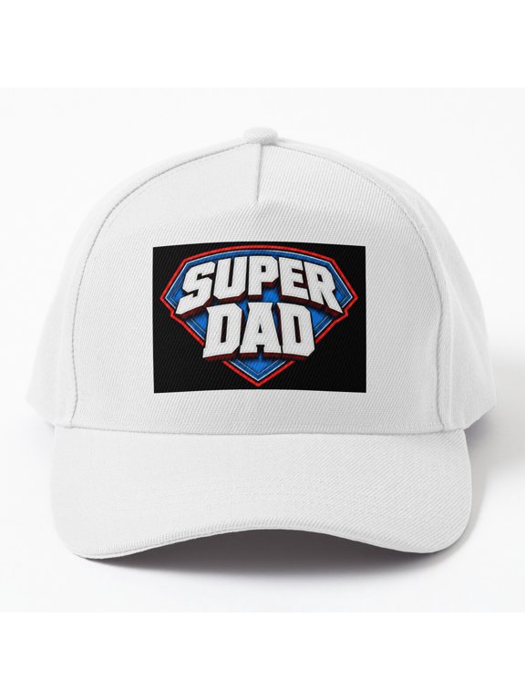 Show Dad Super Baseball Cap, Father Gift Design
