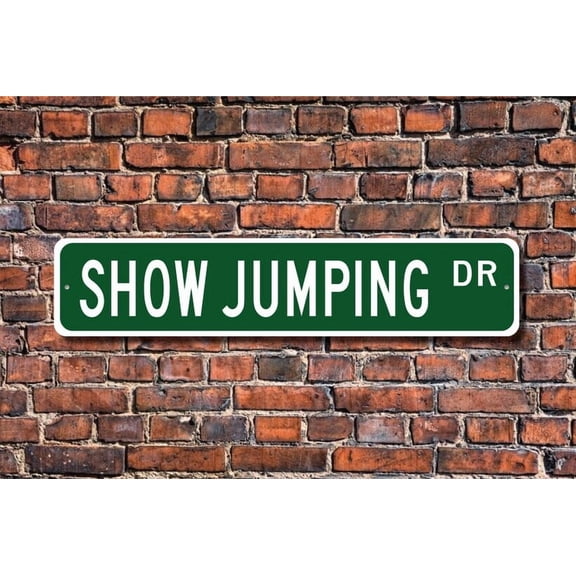 Show Jumping Show Jumping Sign Show Jumping Fan Show Jumping Participant Gift Equestrian Event Metal Aluminum Sign - Size: 16 x 4 Inches