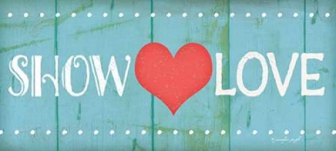 Show Love Canvas Art - Jennifer Pugh (24 x 48)