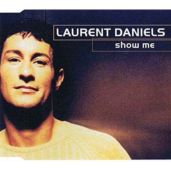 Daniels Laurent Show Me (CD)