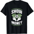 thumbnail image 1 of Show Me The Money, Accountant T-Shirt, Unisex T-Shirt, 1 of 2