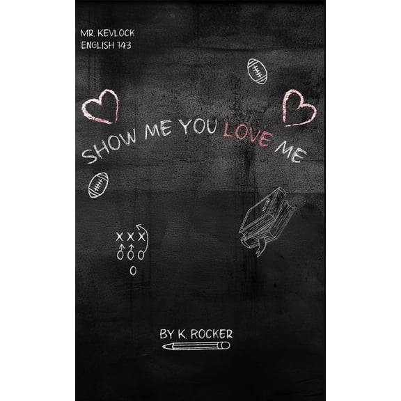 Show Me You Love Me, (Paperback)