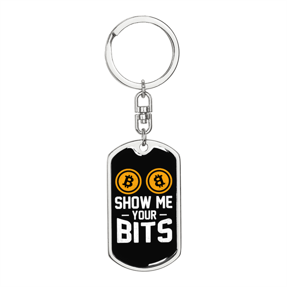 Show Me Your Bits Crypto Stainless Steel or 18k Gold Premium Swivel Dog Tag Keychain