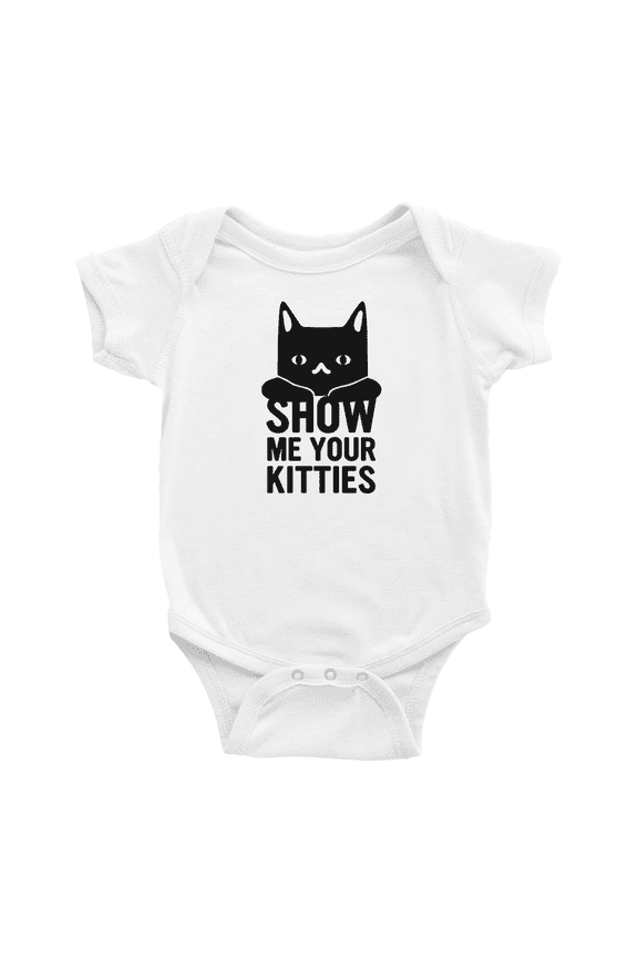 Show Me Your Kitties Cat Baby Clothes Bodysuit Infant Boy Girl Unisex