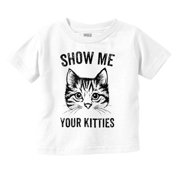 Show Me Your Kitties Cat Lovers Cute Youth T Shirt Tee Boys Infant Toddler Brisco Brands 4T
