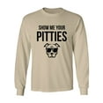 thumbnail image 1 of Show Me Your Pitties Adult Long Sleeve T-shirt, 1 of 3