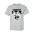 thumbnail image 1 of Show Me Your Pitties Adult Short Sleeve T-shirt, 1 of 4