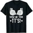 thumbnail image 1 of Show Me Your TTs Street Racing Twin Turbo T-Shirt, 1 of 3
