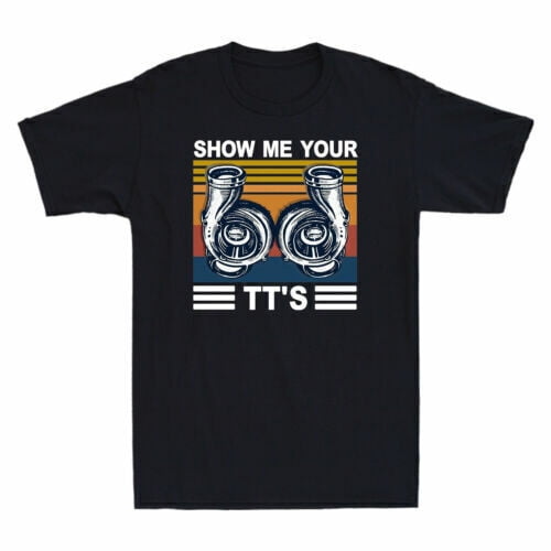 Show Me Your Twin Turbo Funny Car Racing Boost Gift Vintage Graphic Tee