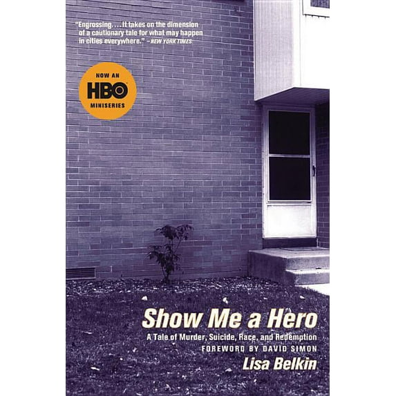 Show Me a Hero, (Paperback)