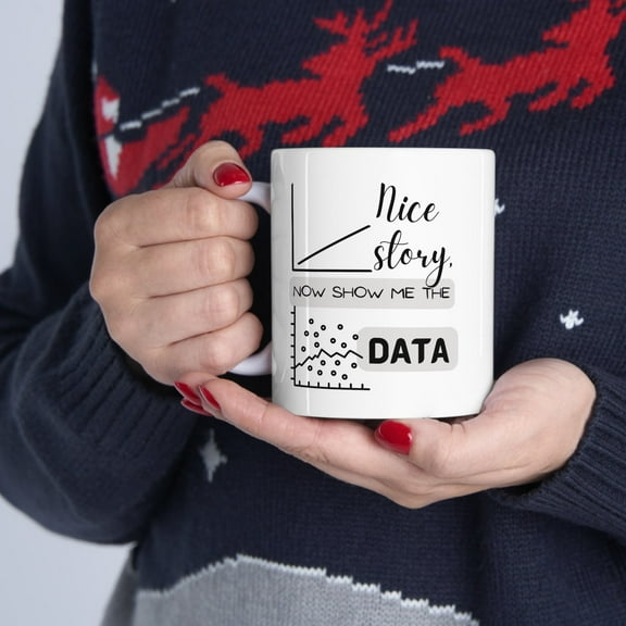 Show Me the Data Coffee Mug | Data Scientist Gift | Engineer Humor | Desk Decor | Gift for Coworker, Work Teams, Researcher, Boss, manager