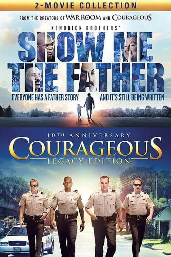 Show Me the Father / Courageous Legacy Story Edition (DVD) - Walmart.com