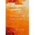 thumbnail image 1 of Show Me the Light, 1 of 1