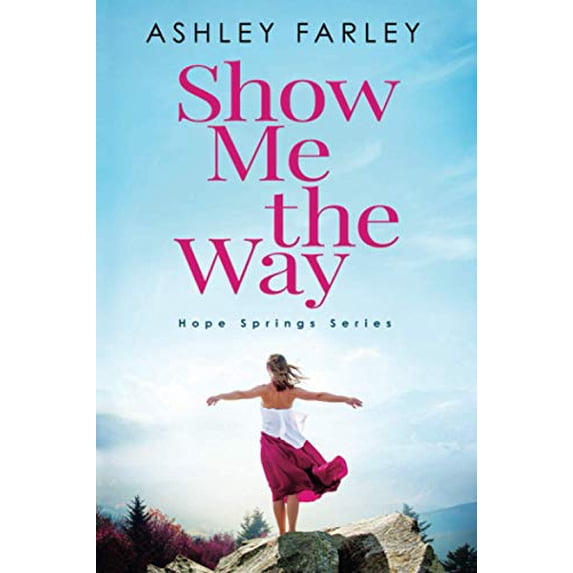 Pre-Owned Show Me the Way (Paperback) 1735521205 9781735521206