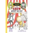 thumbnail image 1 of Pre-Owned The Show Must Go On! (Hardcover) 1616202440 9781616202446, 1 of 1