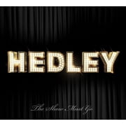Hedley - Show Must Go on - Music & Performance - CD