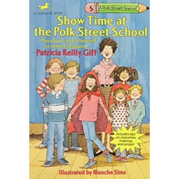 Pre-Owned Show Time at the Polk Street School (Polk Street Special), 9780440409625, 0440409624, Paperback,