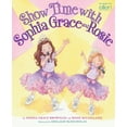 thumbnail image 1 of Show Time with Sophia Grace and Rosie (Hardcover) by Sophia Grace Brownlee, Rosie McClelland, 1 of 2