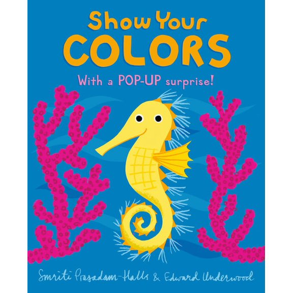 Show Your Colors, (Board Book)