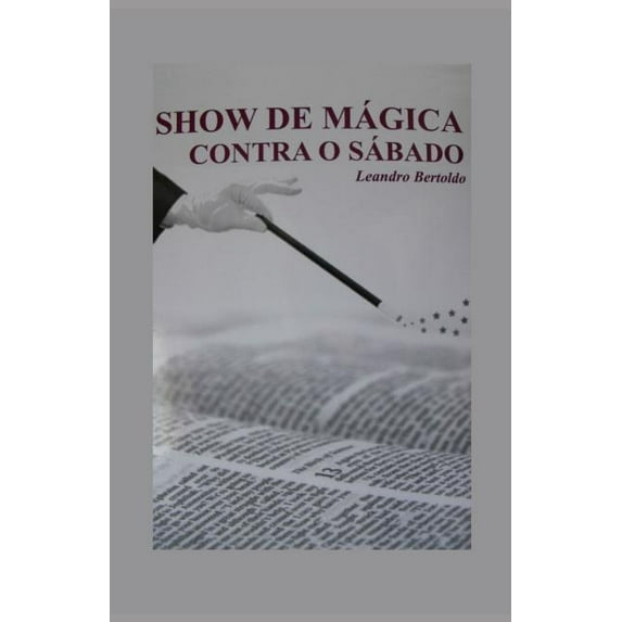 Show de Mágica Contra o Sábado (Paperback)