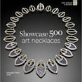 thumbnail image 1 of Pre-Owned Showcase 500 Art Necklaces (500 Series) (Paperback) 1454703520 9781454703525, 1 of 1