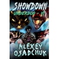 thumbnail image 1 of Underdog Showdown (Underdog Book #6): LitRPG Series, Book 6, (Paperback), 1 of 1