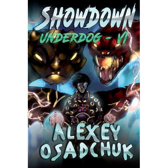 Underdog Showdown (Underdog Book #6): LitRPG Series, Book 6, (Paperback)