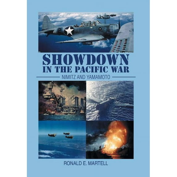 Showdown in the Pacific War: Nimitz and Yamamoto (Hardcover)