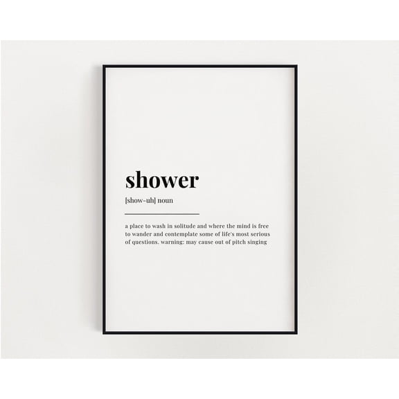 Shower Definition Print, Wall Art Print, Shower Print, Definition Print, Quote Print Home Decor #2879, Unframed Poster Size 8x12
