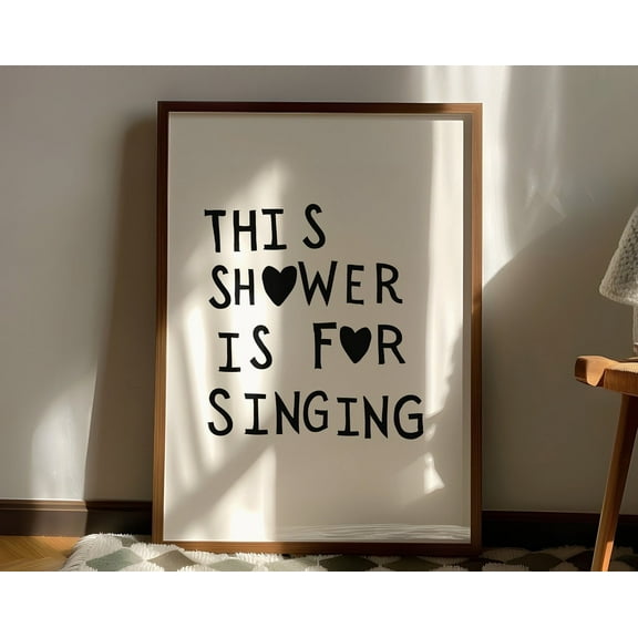 This Shower Is For Singing Print Cute Bathroom Decor Minimalist Heart Poster Girly Wall Art Funny Shower Art Print 1 Print Wall Art, Modern Wall Decor For Living Room, 8x12 UNFRAMED