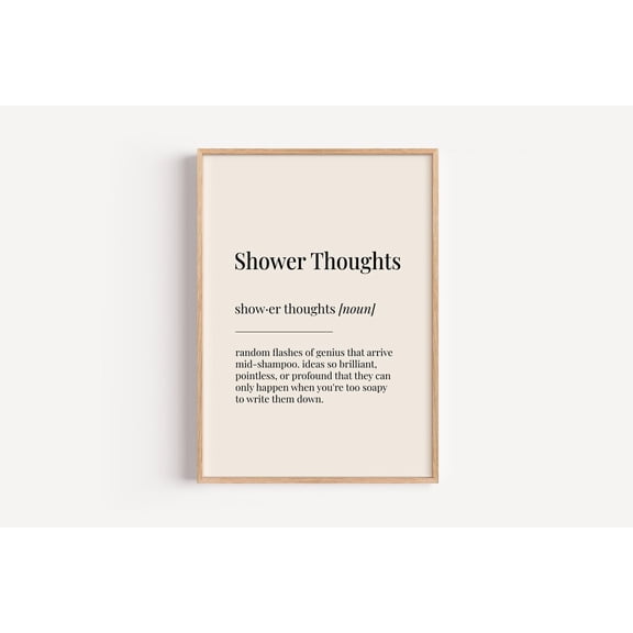 Shower Thoughts Definition Print, Bathroom Wall Art, Unframed Paper Poster 8x10in
