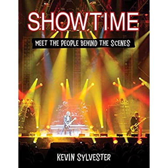 Pre-Owned Showtime: Meet the People Behind the Scenes (Hardcover 9781554514878) by Kevin Sylvester
