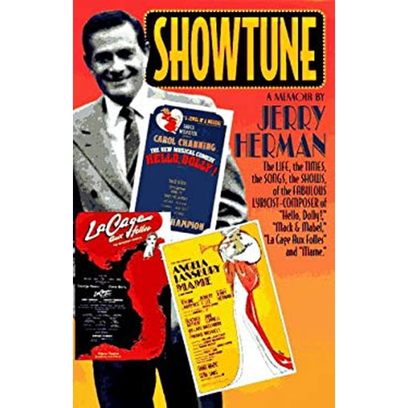 Pre-Owned Showtune: A Memoir by Jerry Herman (Hardcover) 1556115024 9781556115028