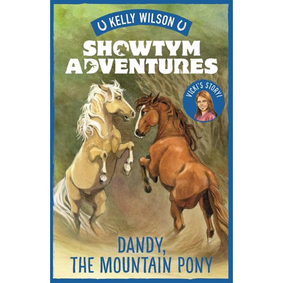 Showtym Adventures: Dandy, the Mountain Pony (Series #1) (Paperback)